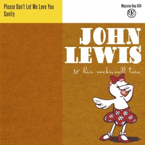 Lewis ,John And His Rock'n'Roll Trio - Please Don't Let Me L... - Klik op de afbeelding om het venster te sluiten